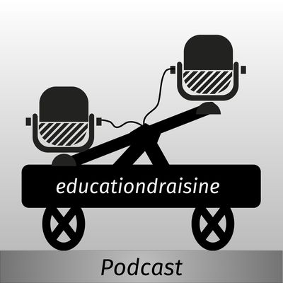 Educationdraisine Podcast