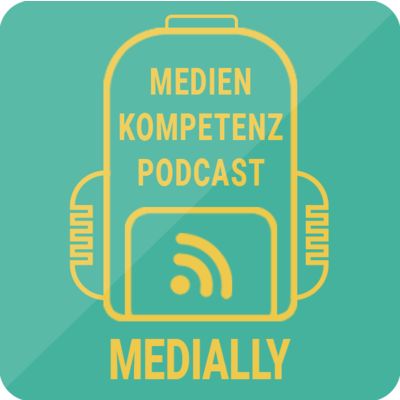 Medially – der Medienkompetenzpodcast