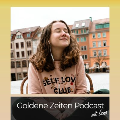 Goldene Zeiten Podcast
