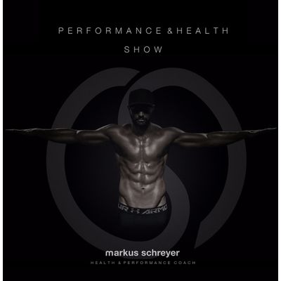 Die Performance & Health Show (German Podcast)