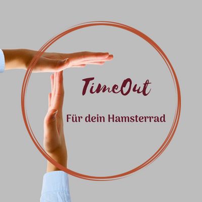 TimeOut für dein Hamsterrad