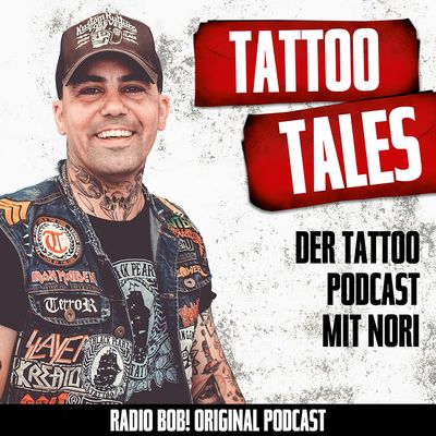 Tattoo Tales – Der RADIO BOB! Tattoo Podcast