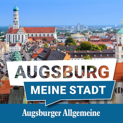 Augsburg, meine Stadt