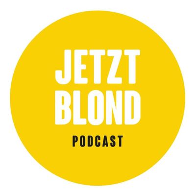 Jetzt Blond Podcast