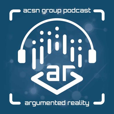 argumented reality - Der Podcast der acsngroup