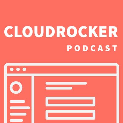 CLOUDROCKER Podcast