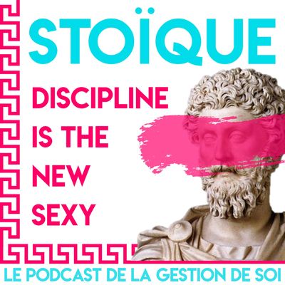 Stoïque - Discipline is the new Sexy