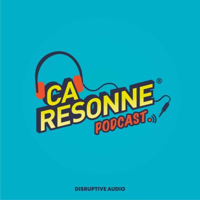 Ça Résonne - Podcast