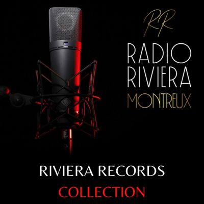 RADIO RIVIERA MONTREUX - RIVIERA RECORDS COLLECTION