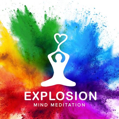 Explosion Mind Meditation
