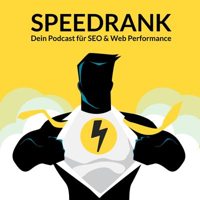 Speedrank | Dein SEO und Web Performance Podcast