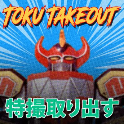Toku Takeout!