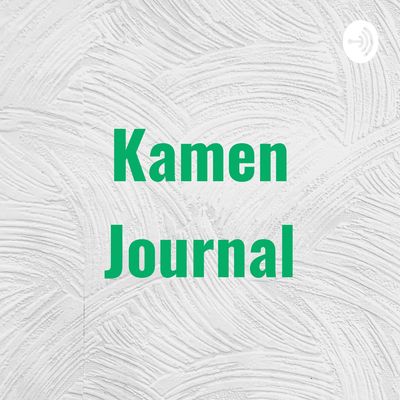 Kamen Journal