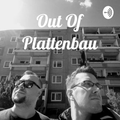 Out Of Plattenbau - Der Krankenpfleger-Podcast