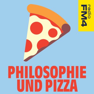 FM4 Philosophie und Pizza