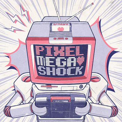 Pixel Mega Shock Podcast