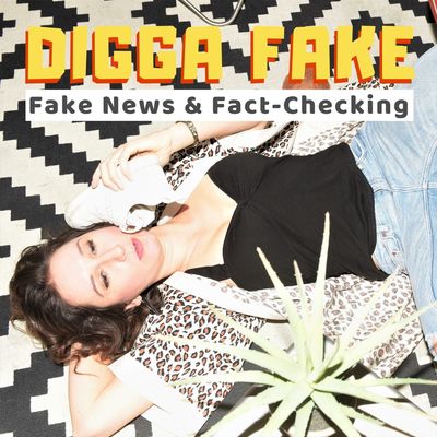 Digga Fake — Fake News & Fact-Checking