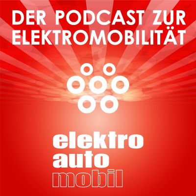 Elektroautomobil | Der Podcast zur Elektromobilität