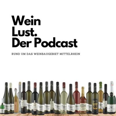 WeinLust. Der Podcast