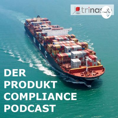 Der Produkt Compliance Podcast 
