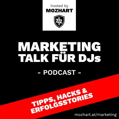 Marketing Talk für DJs - hosted by Mozhart