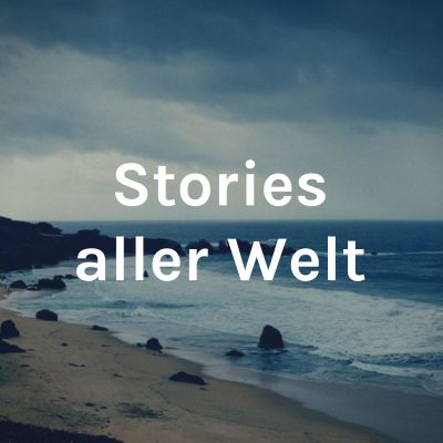 Stories aller Welt
