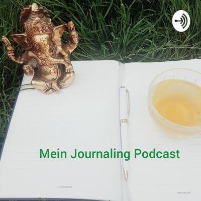 Mein Journaling Podcast