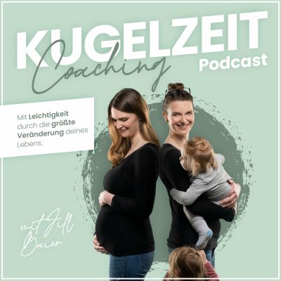 Kugelzeit Coaching - Sorgenfreie Schwangerschaft & zufriedene Mutterschaft