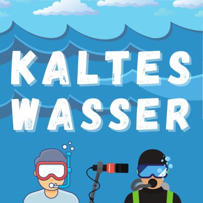 Kaltes Wasser | Der Podcast außerhalb der Komfortzone