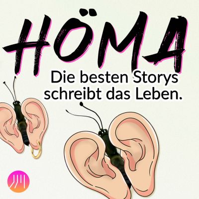 HÖMA - Die besten Storys schreibt das Leben.