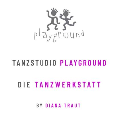 Tanzstudio Playground - Die Tanzwerkstatt
