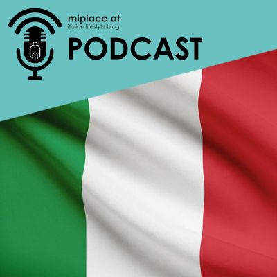 Mipiace.at Italian Lifestyle Podcast
