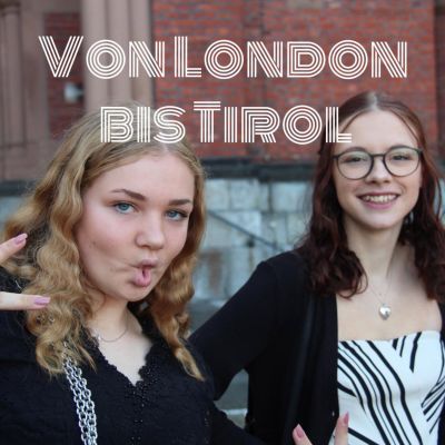 Von London bis Tirol