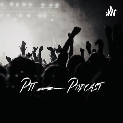 Pit Podcast