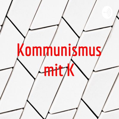Kommunismus mit K