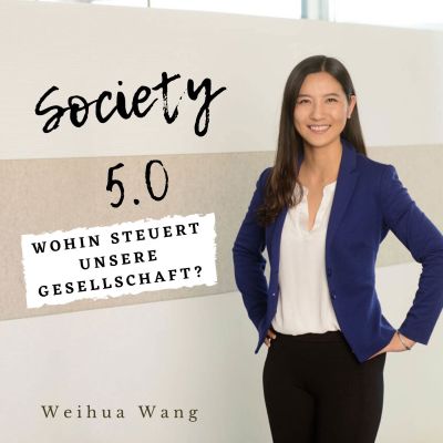 Society 5.0 - Wohin steuert unsere Gesellschaft?
