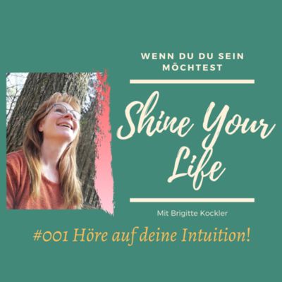 Shine your Life & Dog and Soul mit Brigitte Kockler