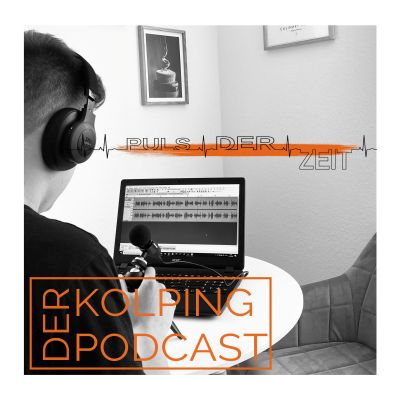 Puls der Zeit - Der Kolping-Podcast
