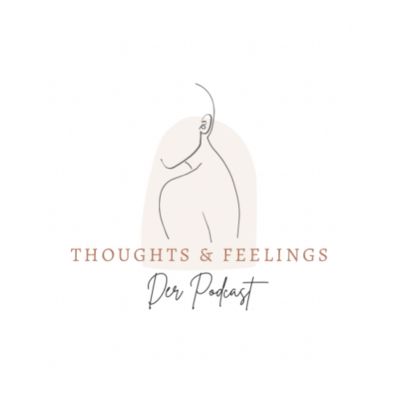 Thoughts & Feelings