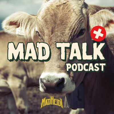 MAD HEIDI's Mad Talk Podcast (Deutsch)