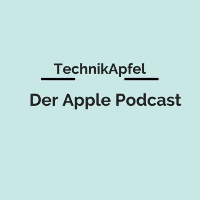 TechnikApfel - Der Apple Podcast