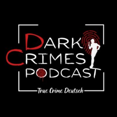 Dark Crimes Podcast Deutsch