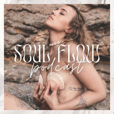 Soul Flow Podcast