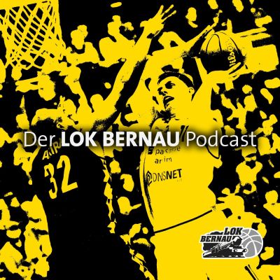 LOKSCHUPPEN - Der LOK BERNAU Podcast