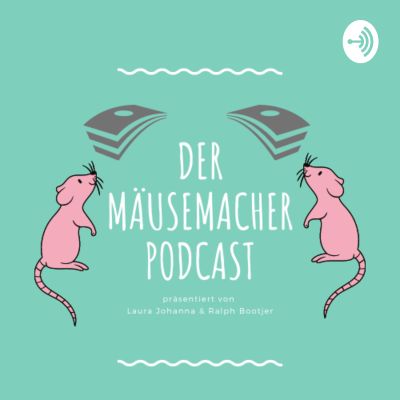 Der Mäusemacher Podcast