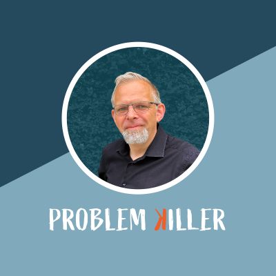 Problem Killer - Dein Weg zu funktionierenden Lösungen - im industrielllen Umfeld