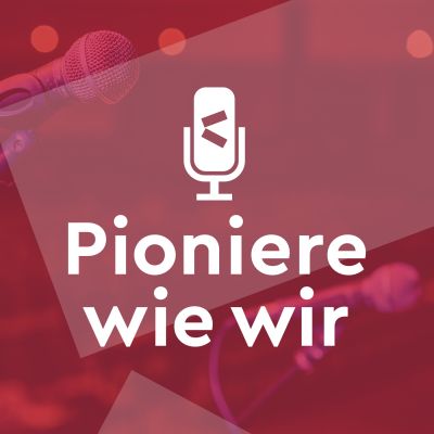 Pioniere wie wir - Der Kienbaum Podcast