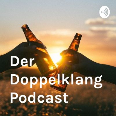 Der Doppelklang Podcast