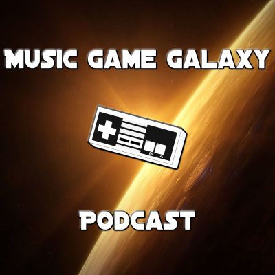 Music Game Galaxy - Video Game Podcast