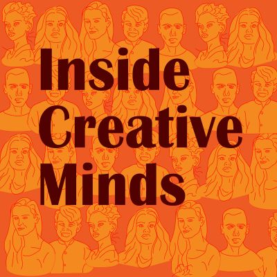 INSIDE CREATIVE MINDS
